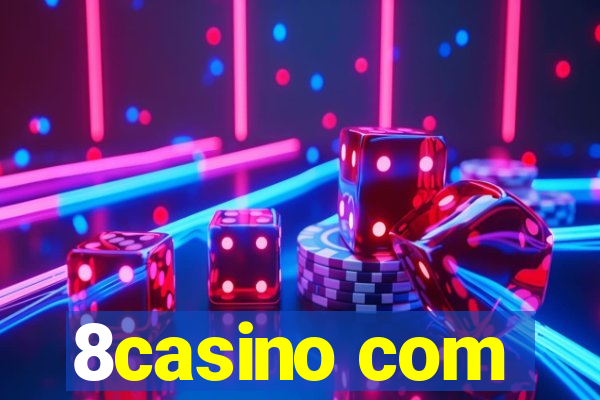 8casino com